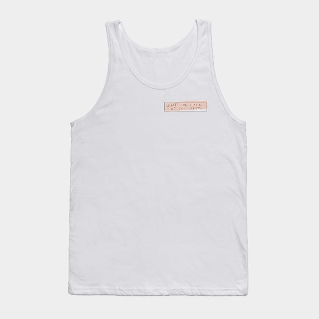 Actual Question Tank Top by holymisa